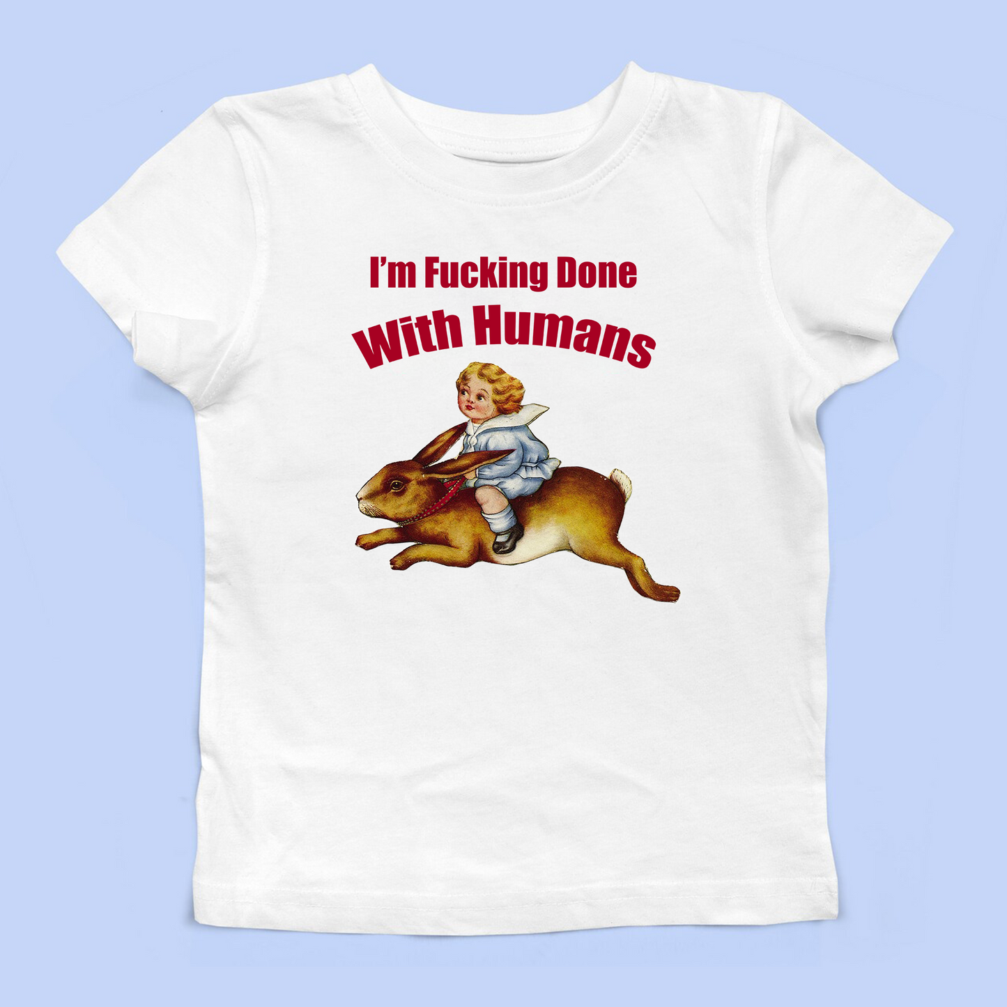 I'm Fucking Done With Humans Baby Tee