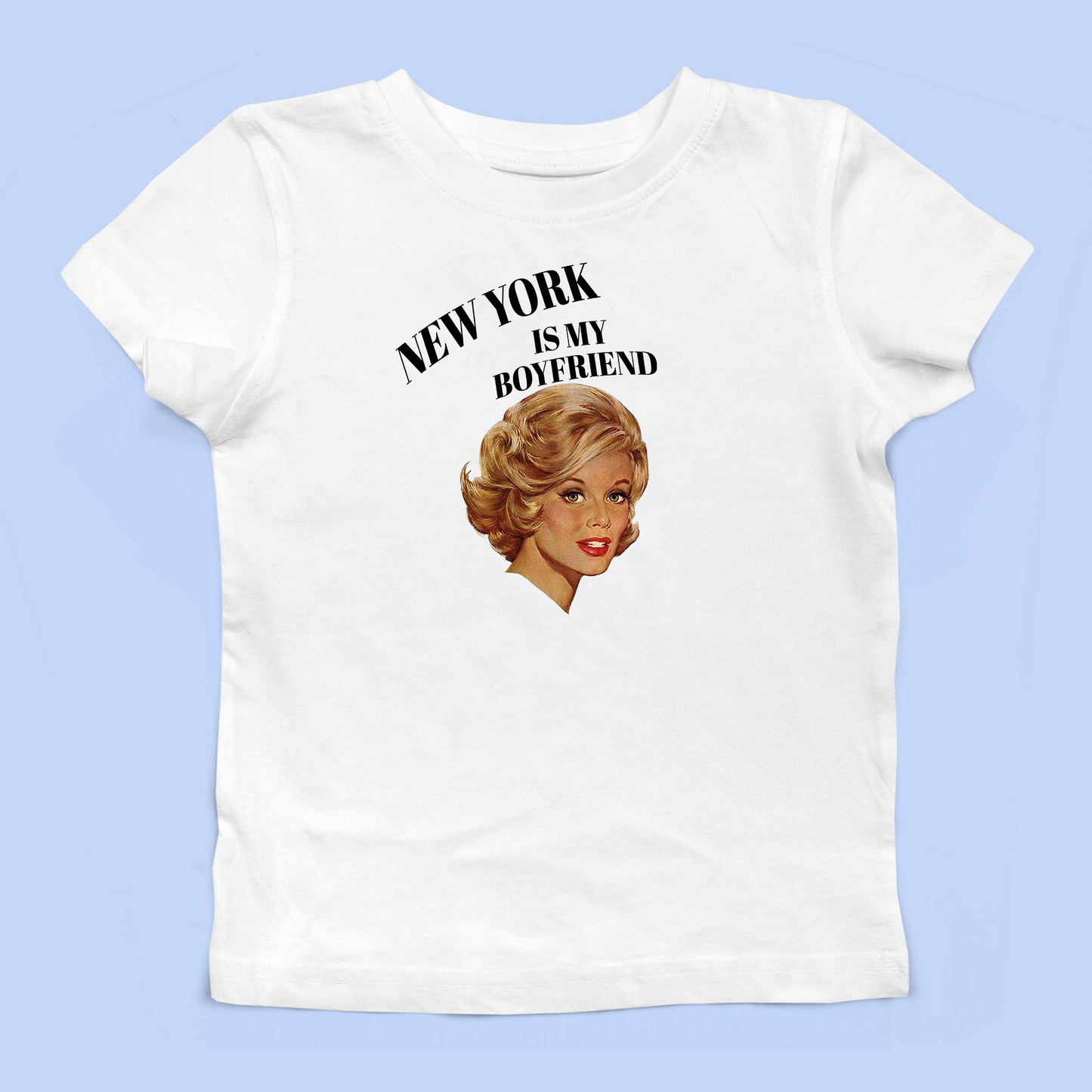 New York Is My Boyfriend Baby Tee