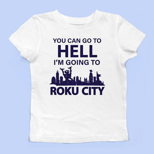 I'm Going To Roku City Baby Tee