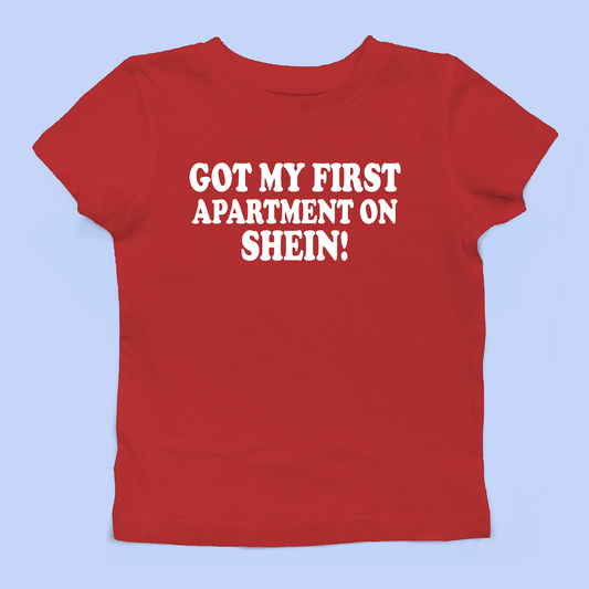 Got My First Apartment On Shein Baby Tee