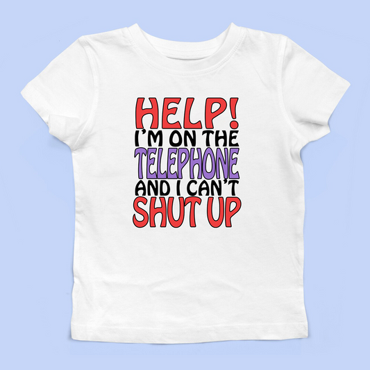 And I Can't Shut Up Baby Tee