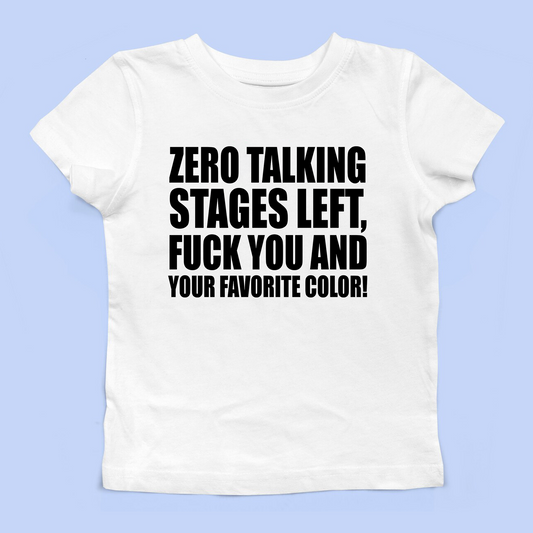 Zero Talking Stages Left Baby Tee